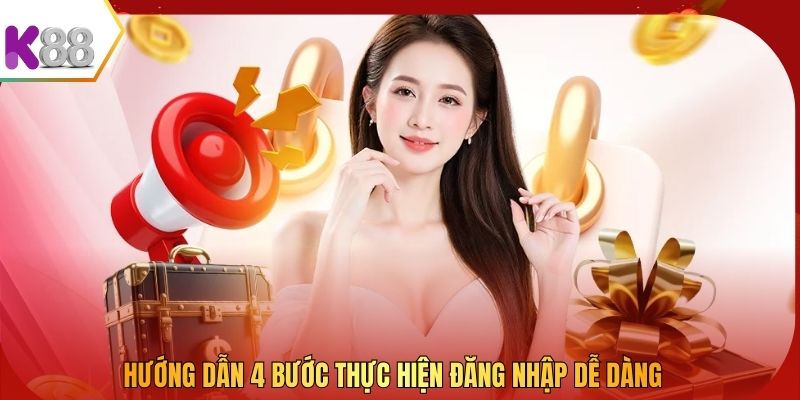 Hướng dẫn 4 bước thực hiện đăng nhập dễ dàng