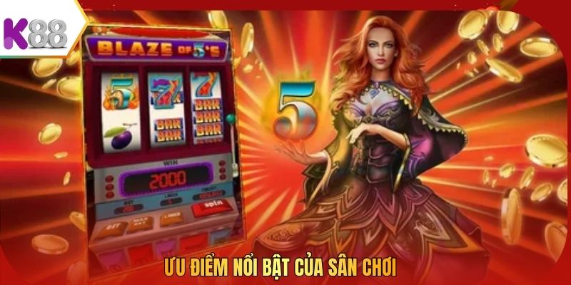 Ưu điểm nổi bật của sân chơi